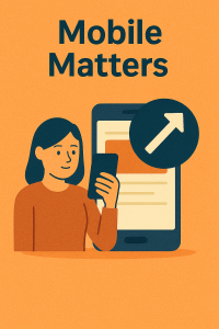 Mobile Matters